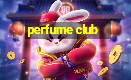 perfume club