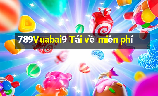 789Vuabai9 Tải về miễn phí