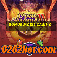 bonus mobil casino