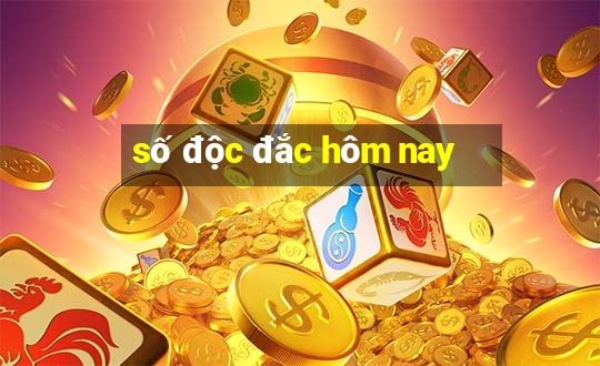 số độc đắc hôm nay