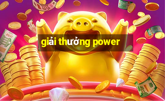 giải thưởng power