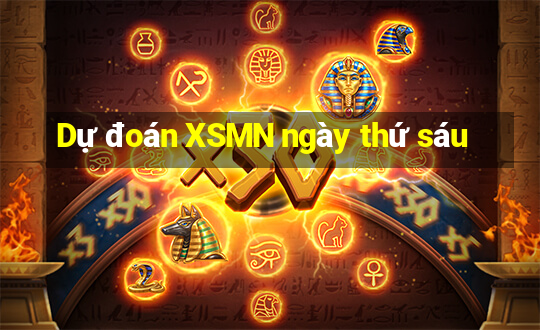 Dự đoán XSMN ngày thứ sáu