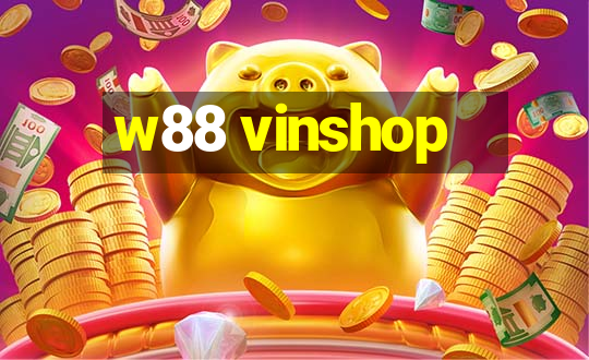 w88 vinshop