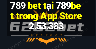 789 bet tại 789bet trong App Store2.53.383