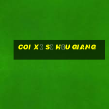 coi xổ số hậu giang