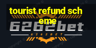 tourist refund scheme