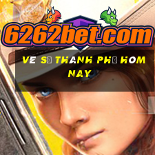 vé số thành phố hôm nay