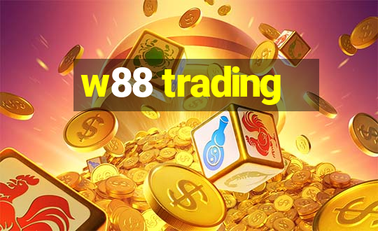 w88 trading