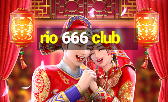 rio 666 club