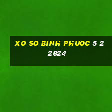 xo so binh phuoc 5 2 2024