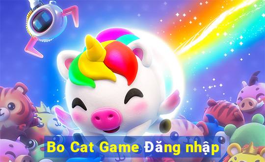 Bo Cat Game Đăng nhập