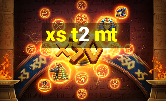 xs t2 mt