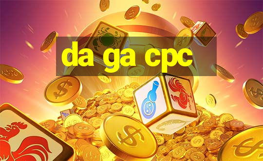 da ga cpc