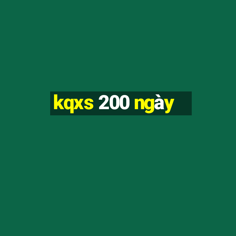 kqxs 200 ngày