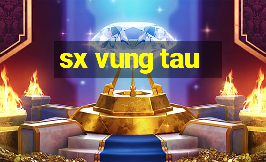 sx vung tau