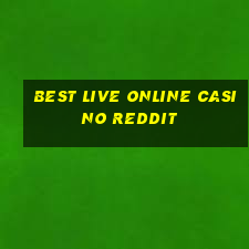 best live online casino reddit