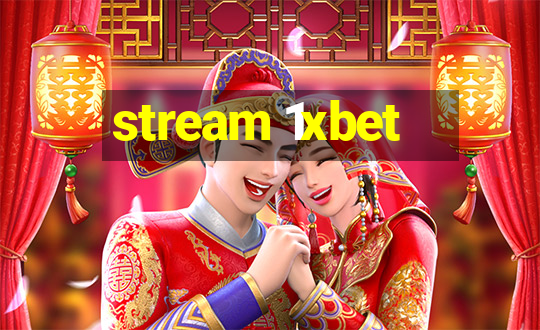 stream 1xbet