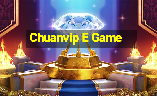 Chuanvip E Game