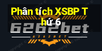 Phân tích XSBP Thứ 6