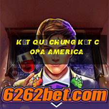 kết quả chung kết copa america