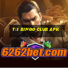 tại bingo club apk