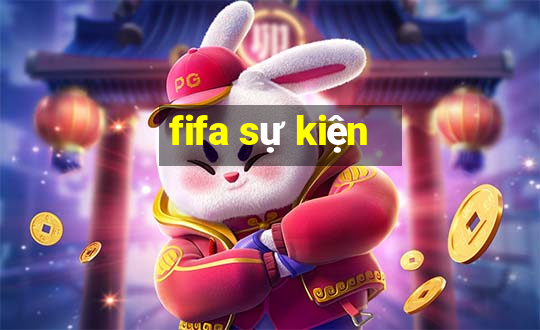 fifa sự kiện