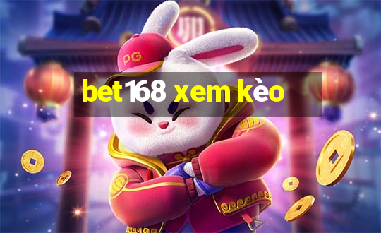 bet168 xem kèo