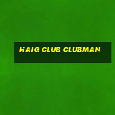 haig club clubman