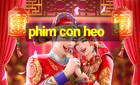 phim con heo