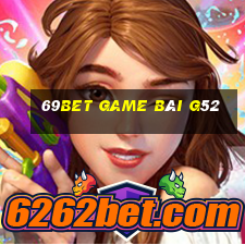 69Bet Game Bài G52