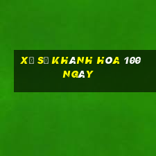 xổ số khánh hòa 100 ngày