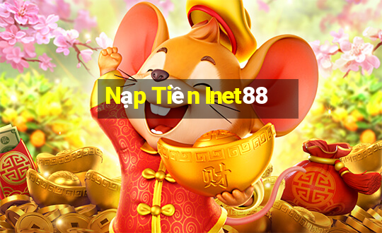 Nạp Tiền Inet88