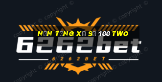 Nền tảng xổ số 100 Two