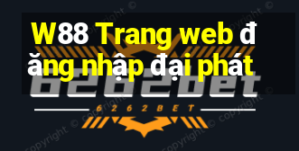 W88 Trang web đăng nhập đại phát