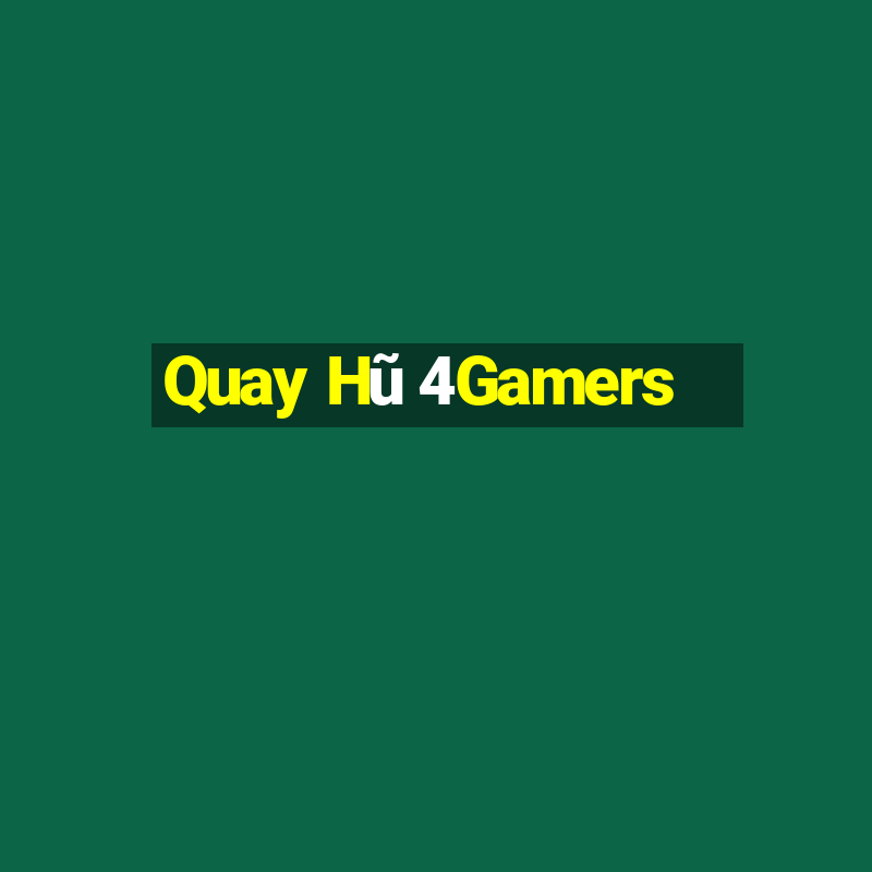 Quay Hũ 4Gamers