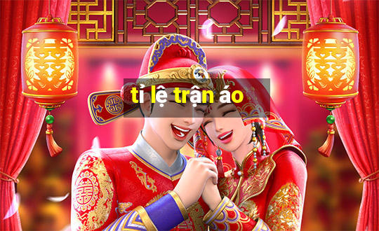 tỉ lệ trận áo