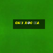 chơi xóc đĩa