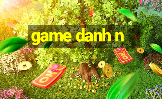 game danh n