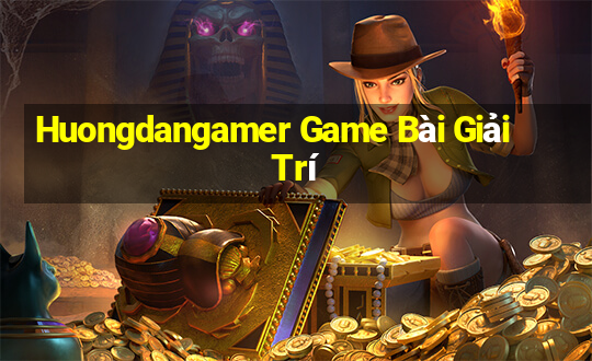 Huongdangamer Game Bài Giải Trí