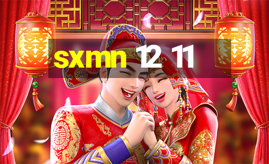 sxmn 12 11