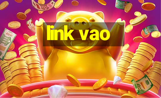 link vao