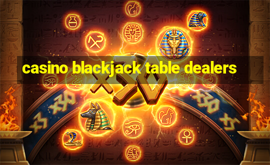 casino blackjack table dealers