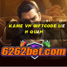 kame vn giftcode liên quân