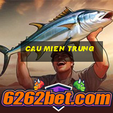 cau mien trung