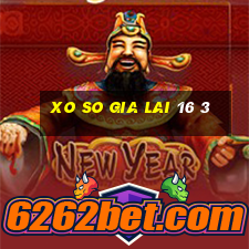 xo so gia lai 16 3