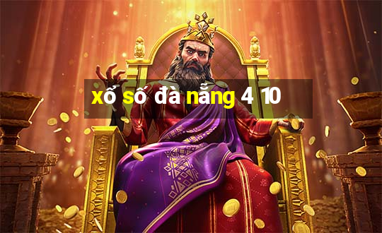 xổ số đà nẵng 4 10