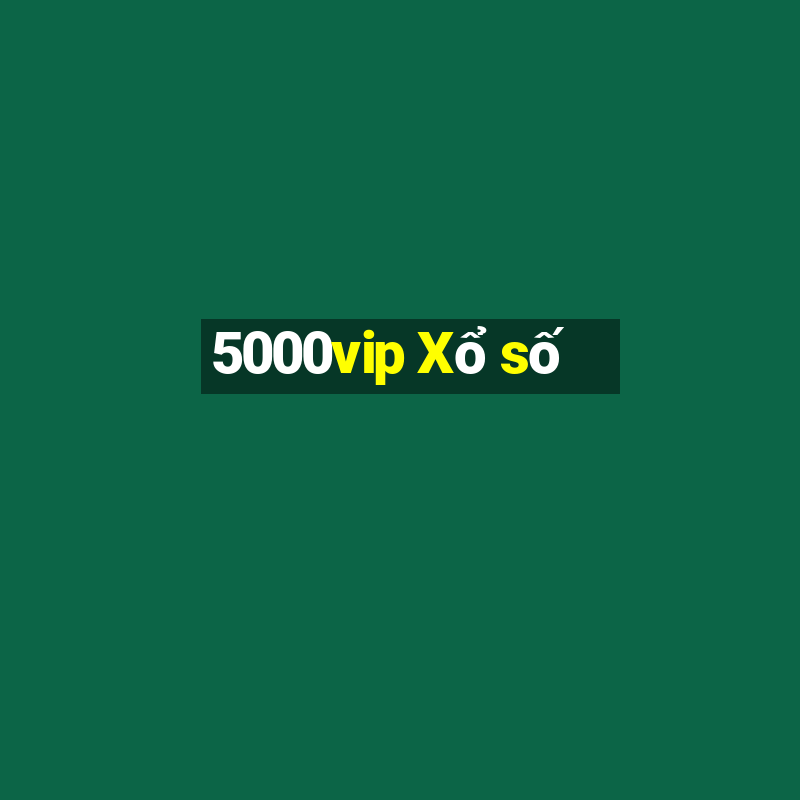 5000vip Xổ số