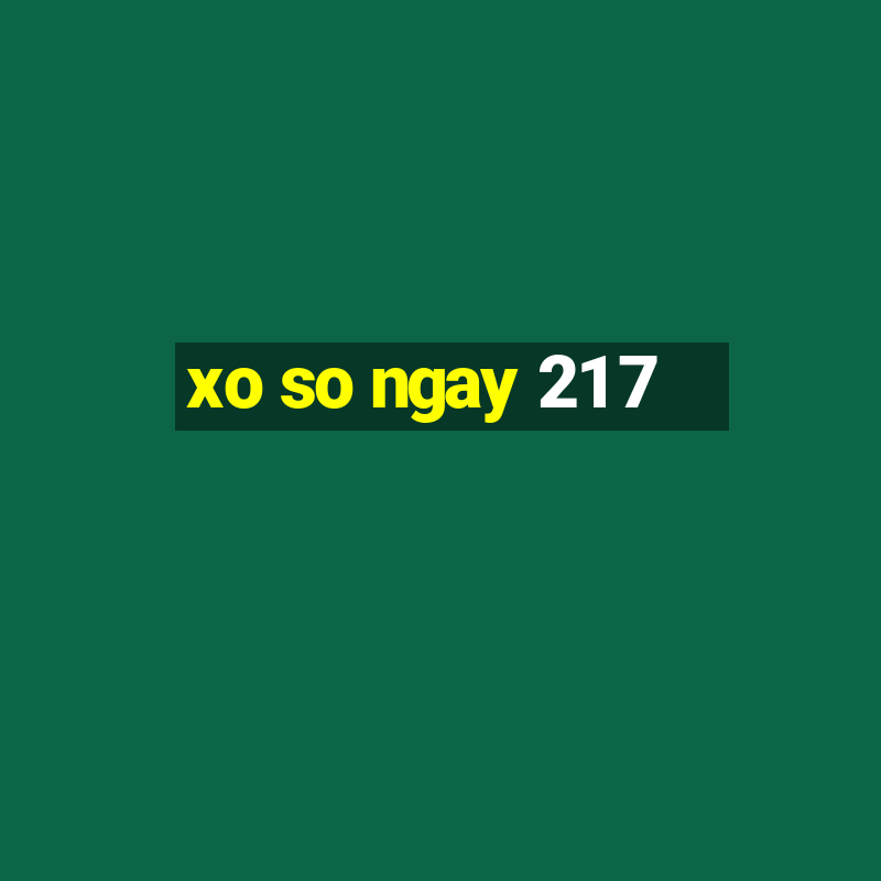 xo so ngay 21 7