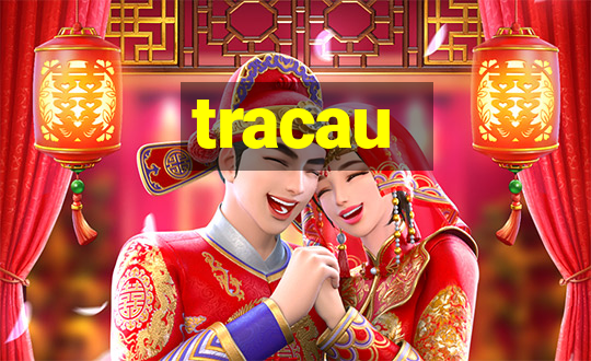 tracau