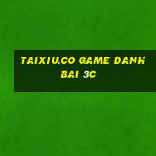 Taixiu.Co Game Danh Bai 3C